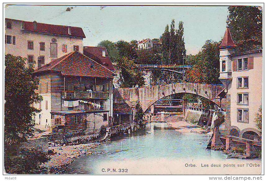 ORBE . LES DEUX PONTS SUR L'ORBE. - Orbe