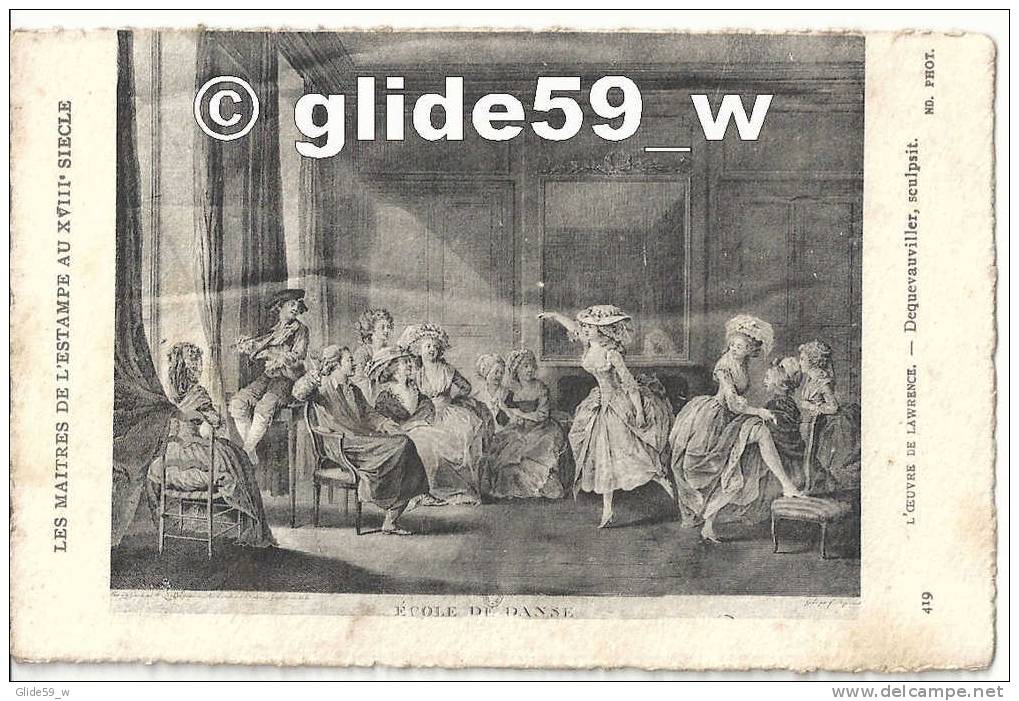 Les Maîtres De L'Estampe Au 18è S. - Ecole De Danse - Decquevauviller, Sculpsit. - L'Oeuvre De Lawrence - N° 419 - NEUVE - Peintures & Tableaux