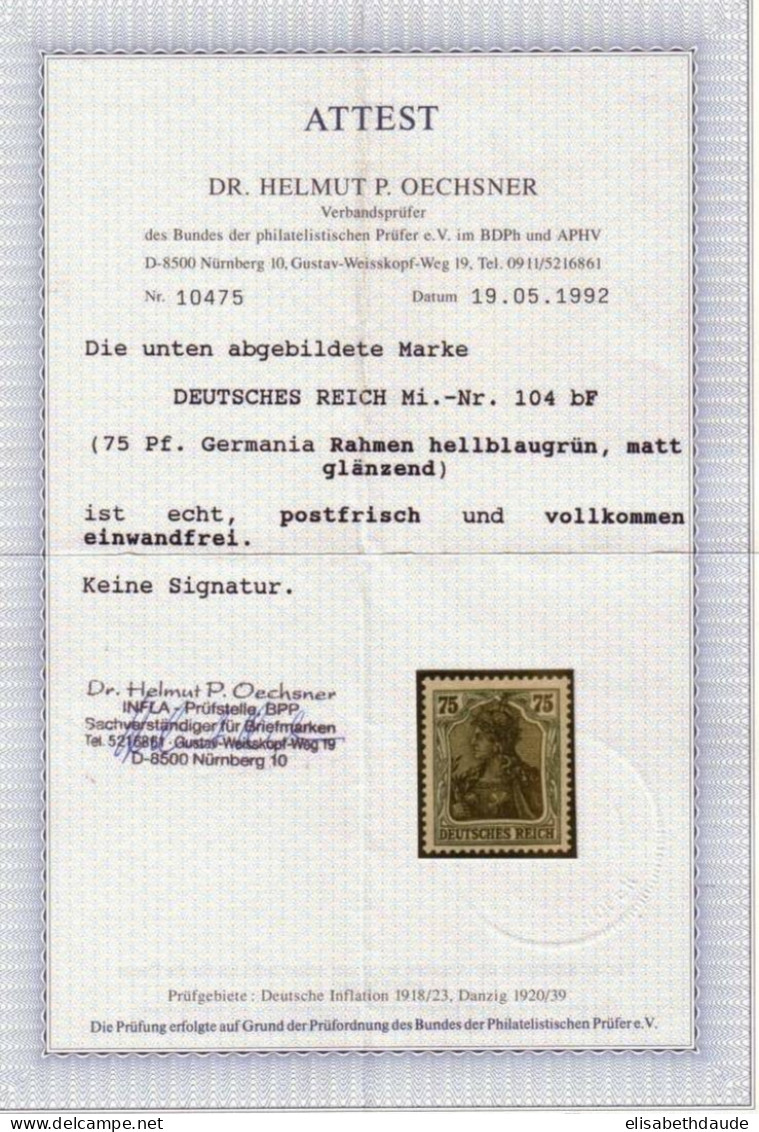 1918 - Mi Nr. 104 BF ** - KW = 400 Euros - Mit ATTEST OECHSNER BPP - Ungebraucht