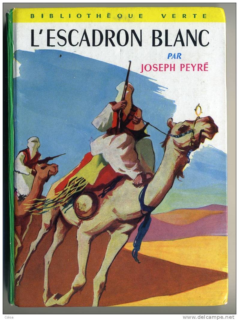 Joseph PEYRE, « L’escadron Blanc »,  Bibliothèque Verte 1962 - Bibliotheque Verte