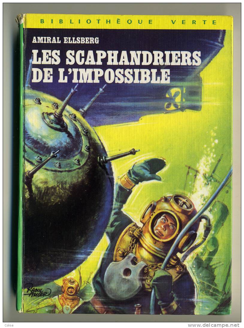 Plongée ELLSBERG Amiral « Les Scaphandriers De L´impossible » 1971 - Bibliotheque Verte