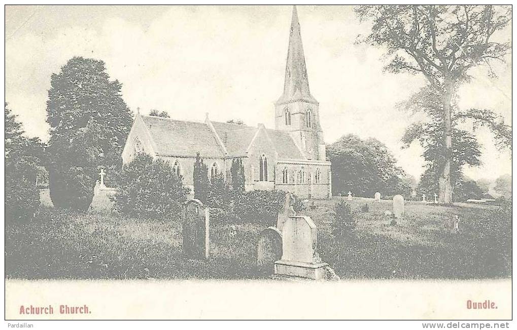 ANGLETERRE.   OUNDLE.   ACHURCH  CHURCH.  EGLISE ET CIMETIERE. - Northamptonshire