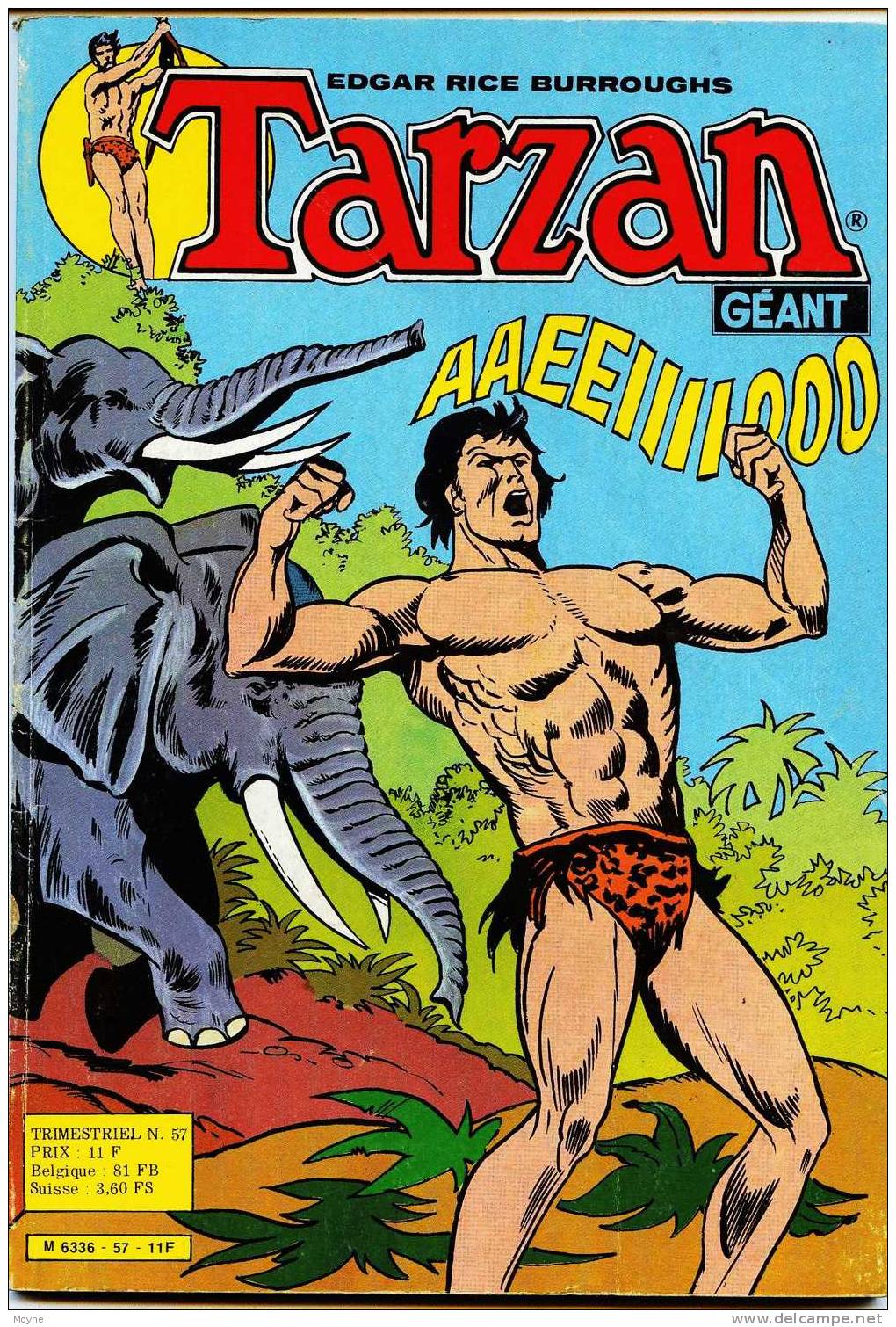 B.D -  TARZAN  Géant  -  Edgard Rice Burroughs - Trimestriel   N° 57 -  2 éme Trimestre 1984 - Tarzan