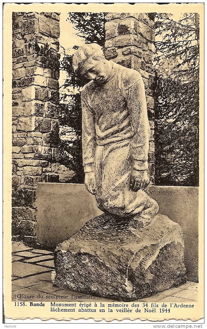 PK. 1158 BANDE - MONUMENT - OEUVRE DU SCULPTEUR DEMANET - Nassogne