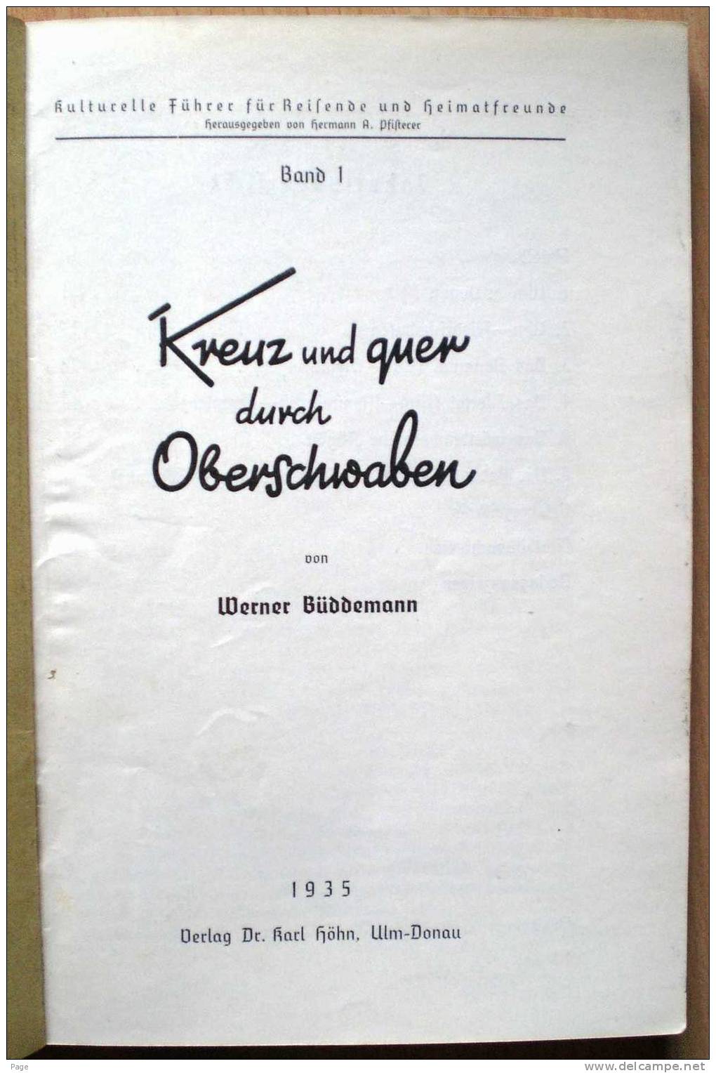 Kreuz Und Quer Durch Oberschwaben,Ein Kultureller Führer Für Reisende Und Heimatfreunde,Werner Büddemann,1935 - Baden-Württemberg