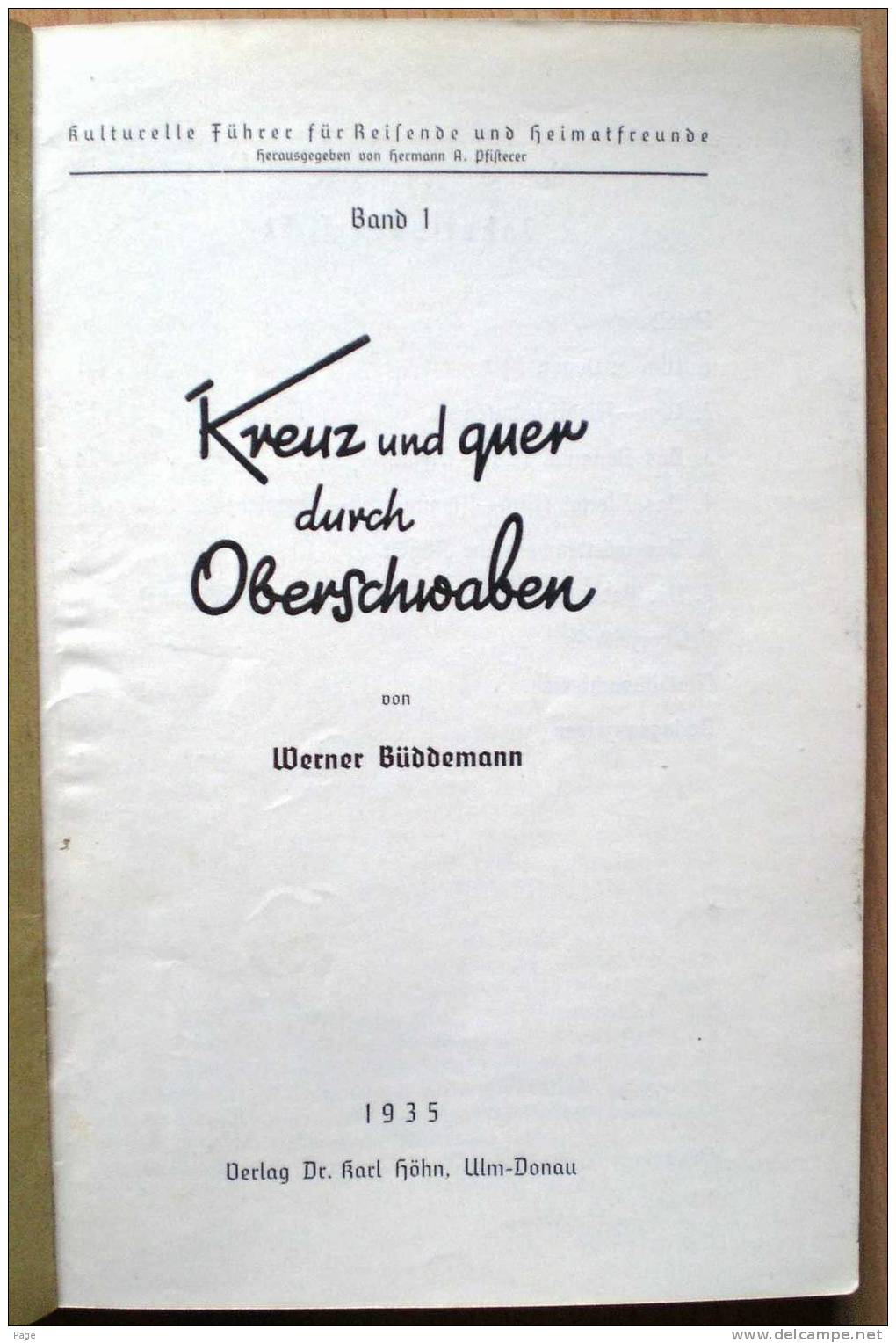 Kreuz Und Quer Durch Oberschwaben,Ein Kultureller Führer Für Reisende Und Heimatfreunde,Werner Büddemann,1935 - Baden -Wurtemberg