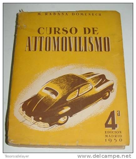 Antiguo Libro Curso De Automovilismo -  Nociones De Física Y Descripción Del Automóvil. RABASA DOMENECH, M. - Madrid, In - Craft, Manual Arts