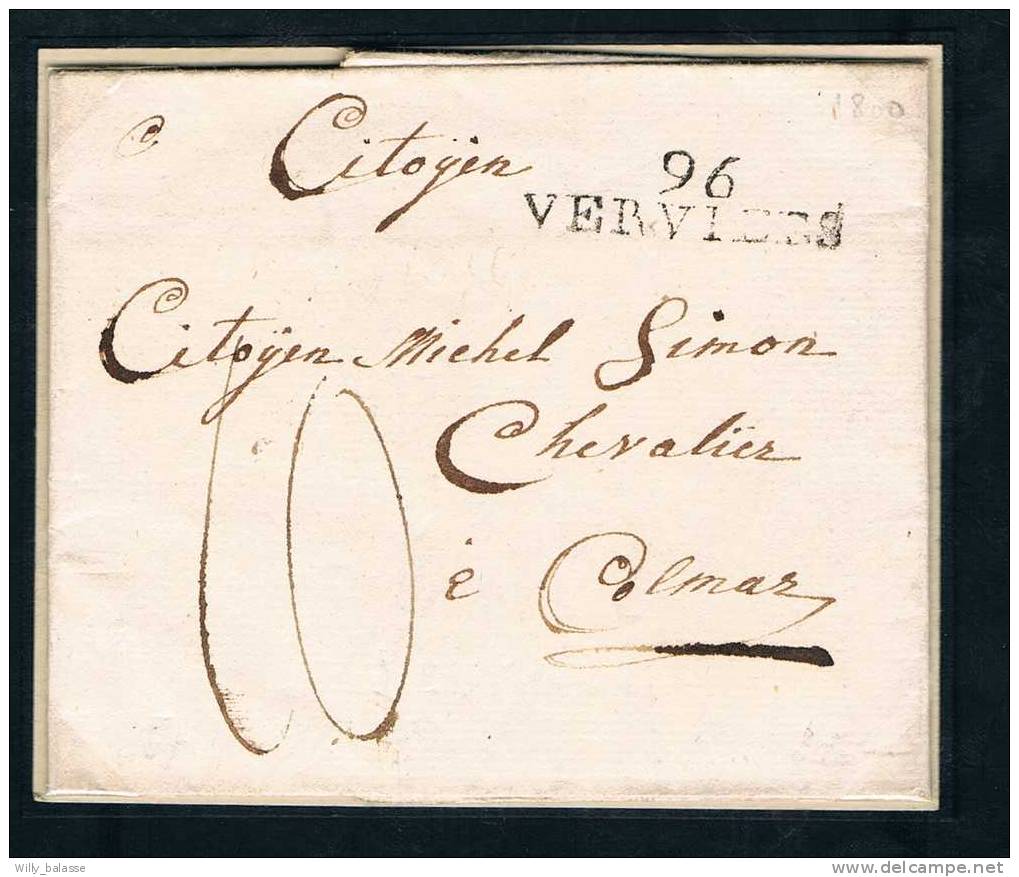 Belgique Précurseur 1800 Lettre Datée De DISON Avec Marque 96/VERVIERS + 10 Pour Colmar. - 1794-1814 (Französische Besatzung)