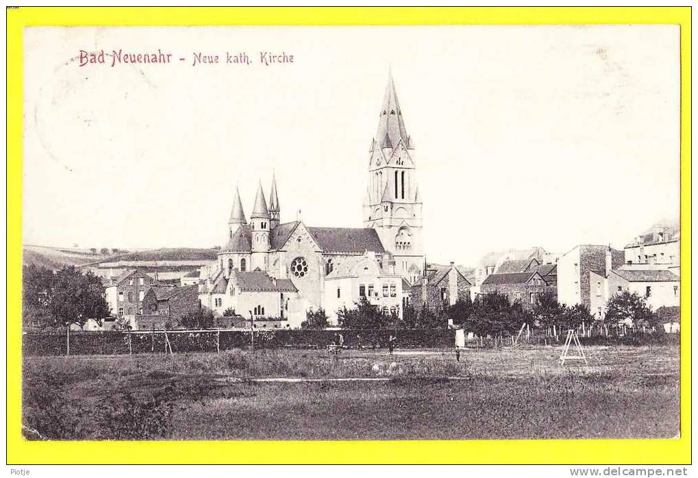* Bad Neuenahr - Ahrweiler  (Rheinland Pfalz - Deutschland) * (1907 Stengel & Co) Neue Kath. Kirche, église, Church, Old - Bad Neuenahr-Ahrweiler