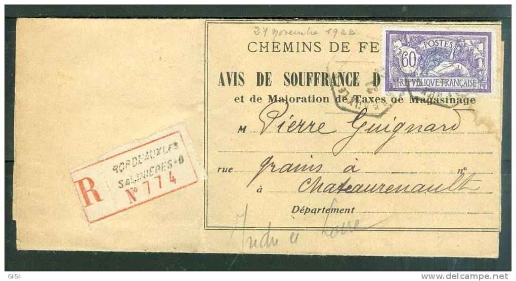 Lettre Recommandée De Bordeaux Salinières Affranchie à 0,60 Fr  ( Maury N°144 Seul ) Le 21/11/1922) -BB11007 - Covers & Documents