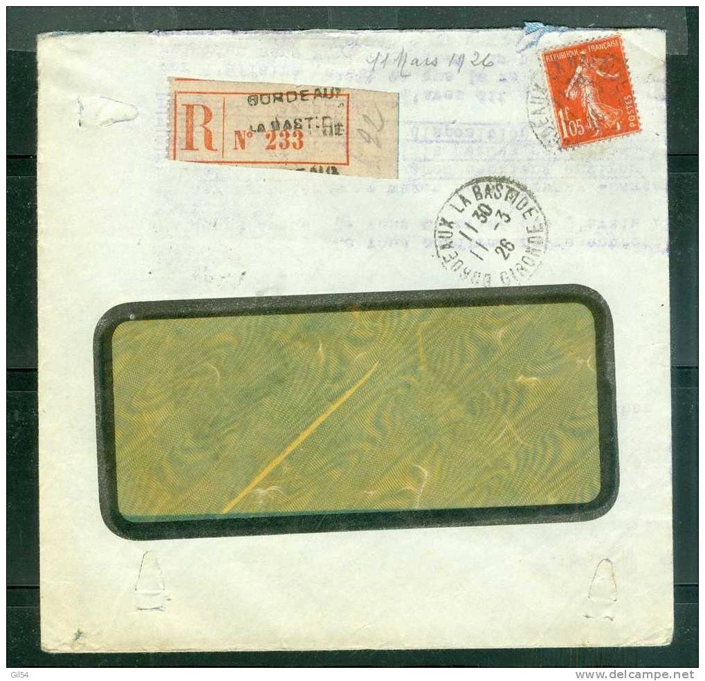 Lettre Recommandée De Bordeaux La Bastide  Affranchie à 1,05 Fr ( Maury N°195 SEUL ) Le 11/03/1926 - BB11011 - Lettres & Documents