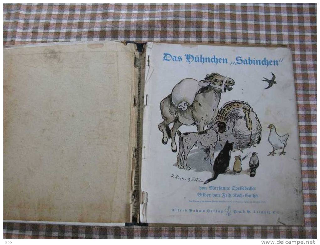 Das Hühnchen " Gabinchen"  Von M.Speisebecher Bilder Von F.K.Gotha  - 24 Pages Défraichies - Tiergeschichten