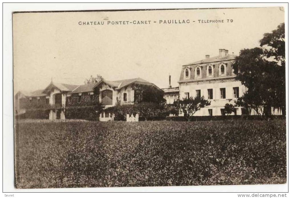 PAUILLAC.  -  Château  PONTET-CANET - Pauillac