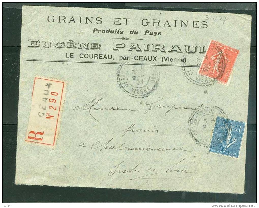 Lettre Recommandée  De Ceaux ( Dpt 86 )    à 1,50 Fr  ( Maury N° 205 + 199 )  Le  03/11/1927- Bb11117 - Storia Postale