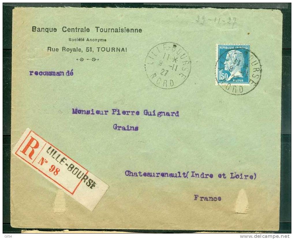 Lettre Recommandée De  Lille Bourse   à 1,50 Fr ( Maury N° 181 )  Le   29/11/27  - Bb11313 - Storia Postale