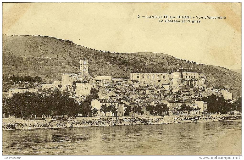 07  LAVOULTE SUR RHONE  VUE D´ENSEMBLE LE CHATEAU ET L´EGLISE - La Voulte-sur-Rhône