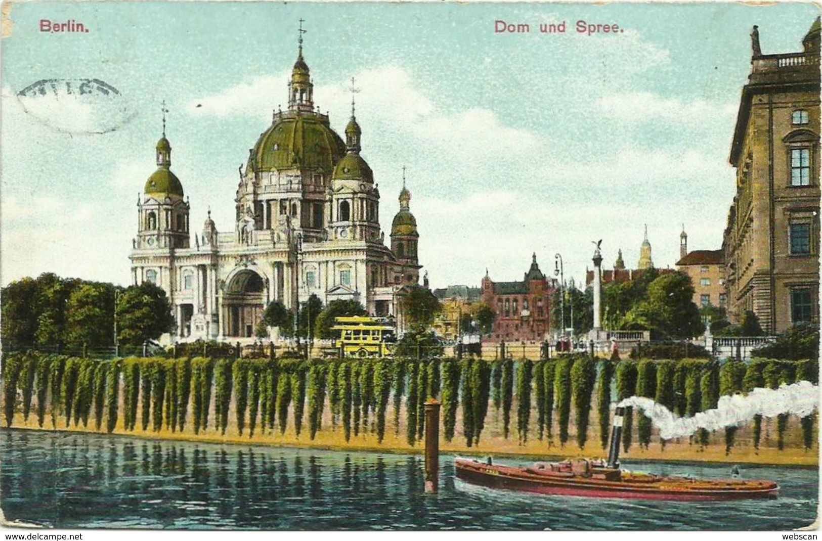 AK Berlin Dom Mit Spree + Dampfer Color 1909 #54 - Mitte