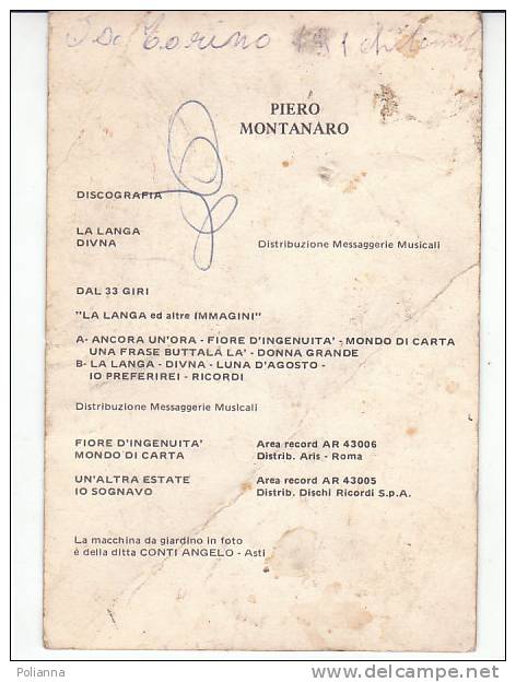 PO5028A# MUSICA - CANTANTE - PIERO MONTANARO - AUTOGRAFO - TAGLIA ERBA - CHITARRA  No VG - Musique Et Musiciens