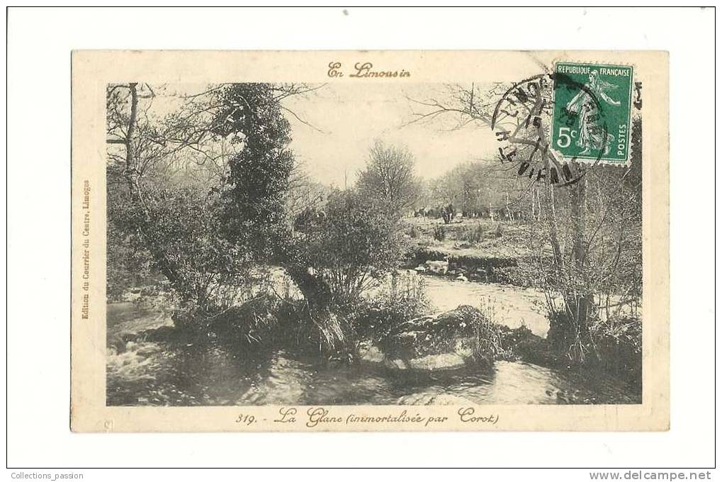 Cp, Limousin, La Glane (immortalisée Par Corot), Voyagée 1911 - Limousin