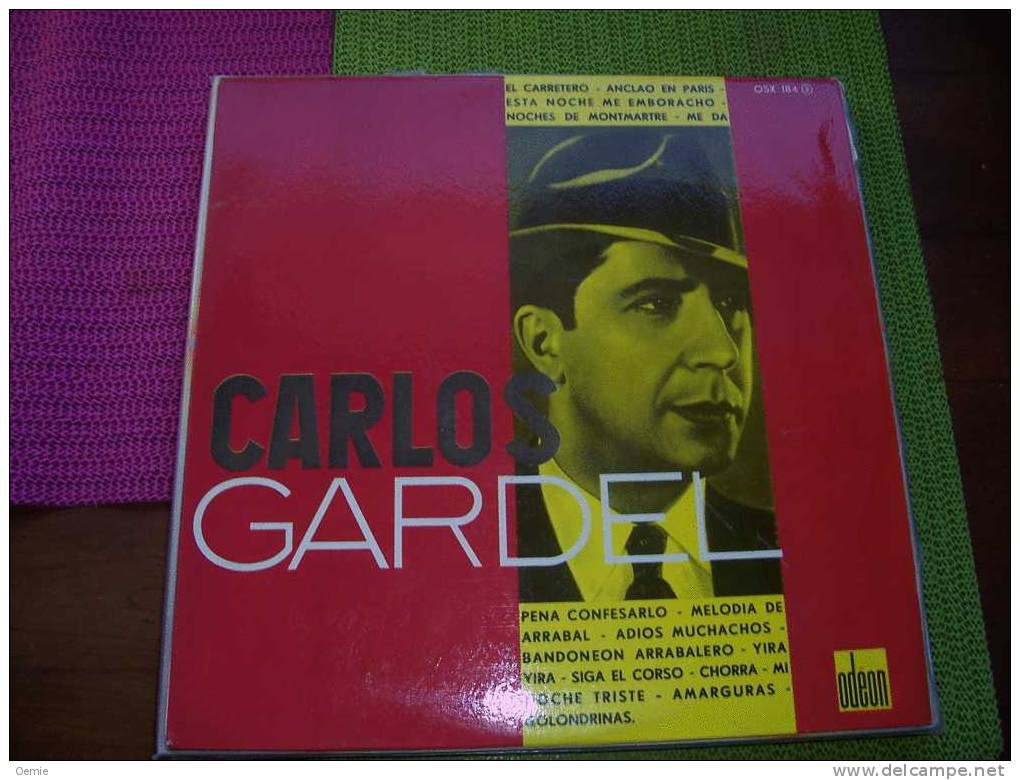 CARLOS  GARDEL  °   REF  ODEON  OSX  184 S °  ANNEES 60 - Autres - Musique Espagnole