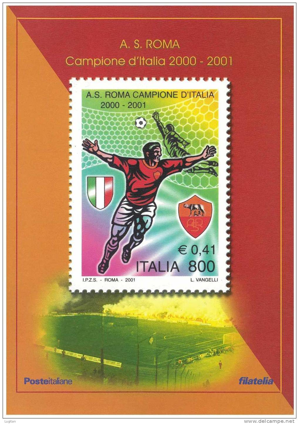 Filatelia -  A.S. ROMA CAMPIONE D'ITALIA  ANNO 2001  SPECIALE OFFERTA DI FOLDERS EMESSI DALLE POSTE ITALIANE - Presentation Packs