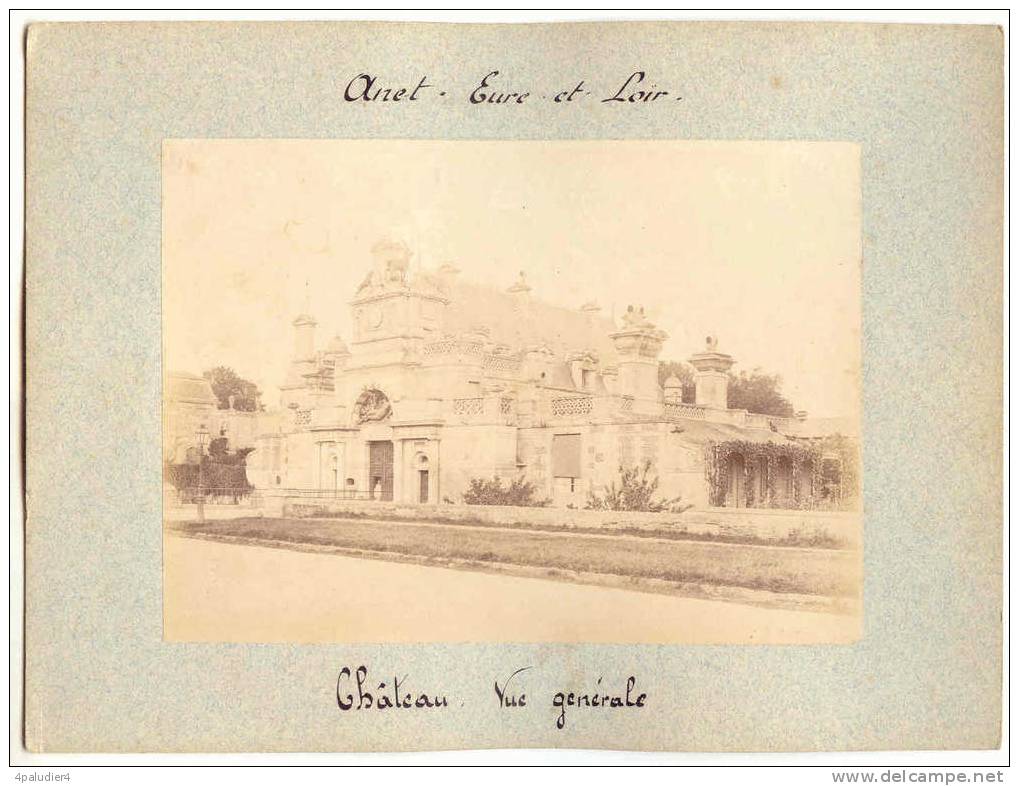 Photographie Grand Format 28 ANET ( Eure-et-Loir) CHÂTEAU Vue Générale Fin XIXe - Anciennes (Av. 1900)