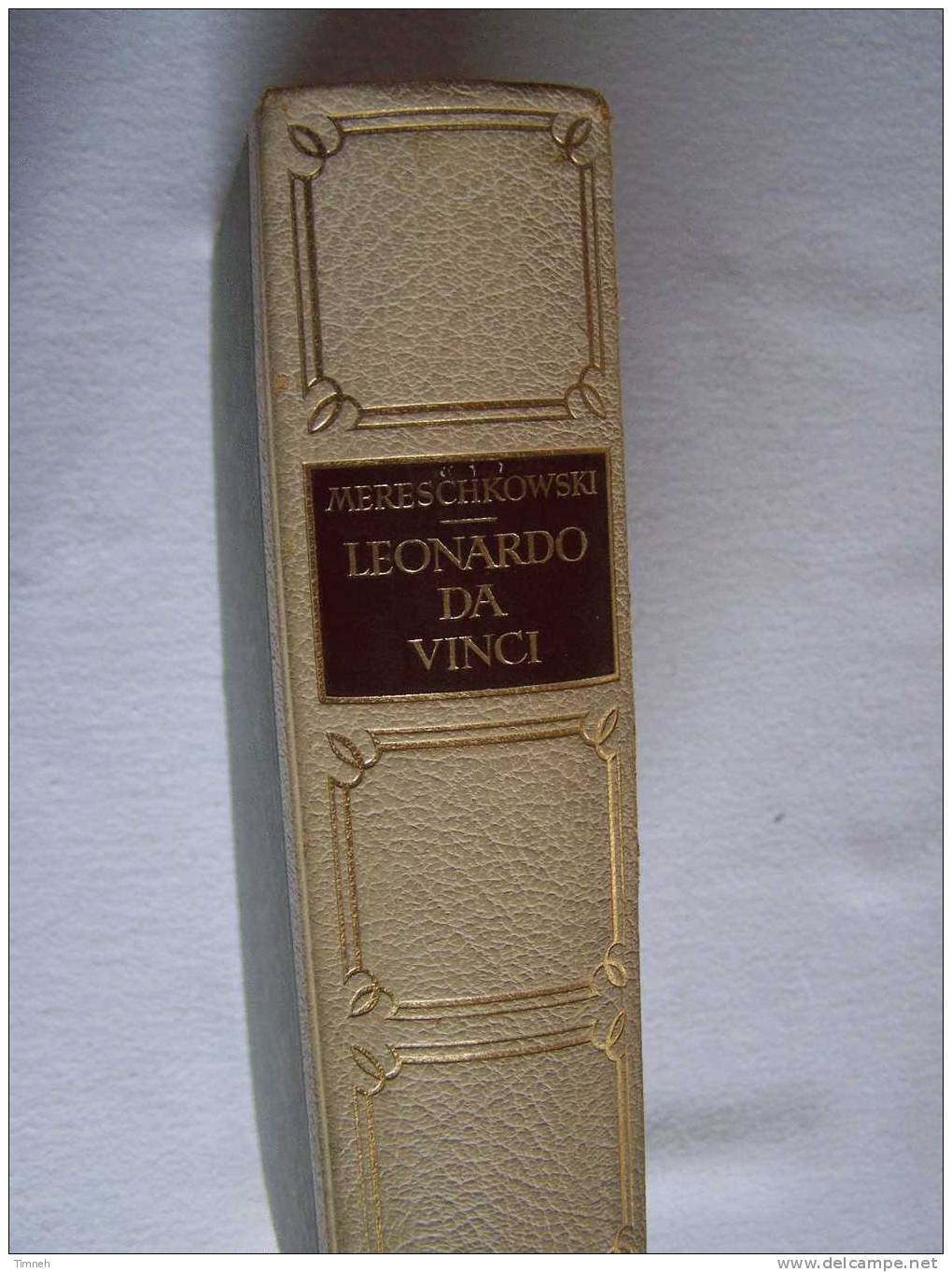 Leonardo Da Vinci MERESCHKOWSKI Historischer Roman 1956  Mit 55 Wiedergaben Von Bildwerken Leonardos Kunstdrucktafeln - Biografía & Memorias