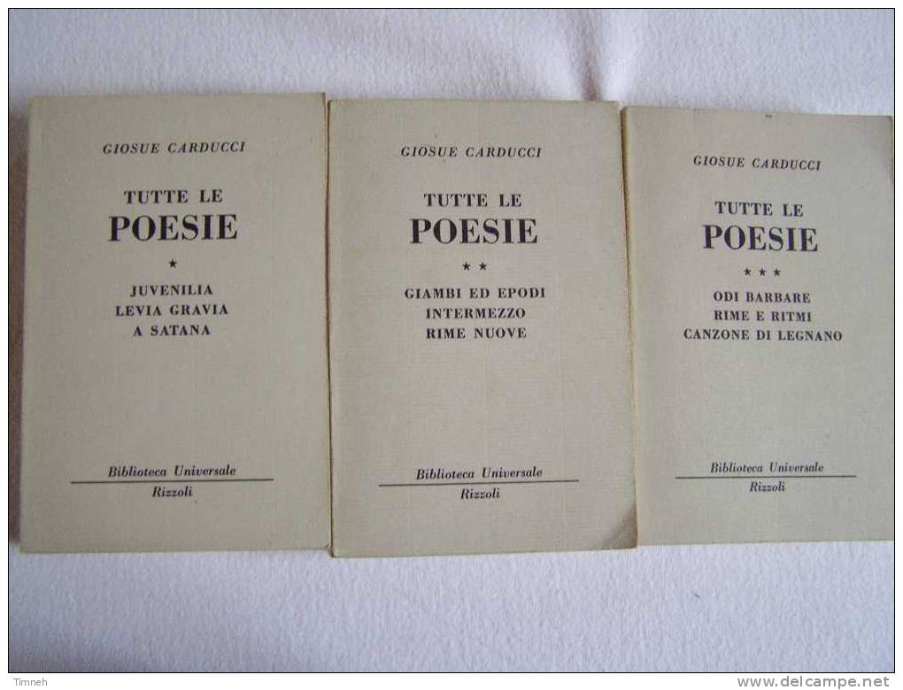 3 Volumes-TUTTE LE POESIE-GIOSUE CARDUCCI-1964 Biblioteca Universale Rizzoli-Juvenilia-intermezzo-rime E Ritmi Odi.... - Poetry