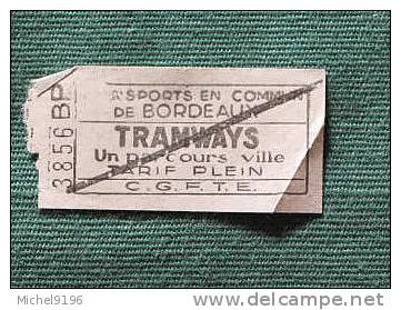 Billet Tramways De BORDEAUX Coll Schnabel - Europe