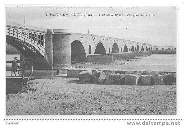 30 // PONT SAINT ESPRIT  - Pont Sur Le Rhone, Vue Prise De La Ville   N° 9 Edit J Brun - Pont-Saint-Esprit