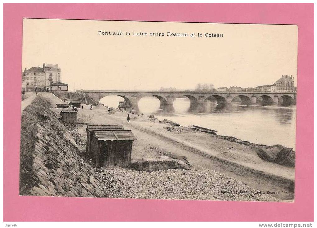 CPA..( 42 )  Pont Sur La Loire Entre Roanne Et Le Coteau - Roanne