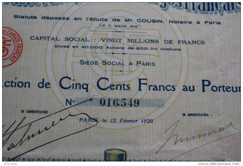 Société ANONYME DES CARGOS FRANCAIS >>MARITIME BATEAUX SCF  >SCRIPOPHILIE ACTION TITRE >500F SIEGE SOCIAL à PARIS 1920 - Navy
