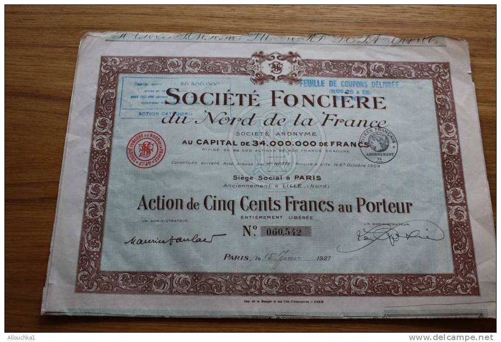 Société FONCIER DU NORD DE LA FRANCE  LILLE NORD >SCRIPOPHILIE ACTION TITRE >500F SIEGE SOCIAL PARIS 1927 - Bank En Verzekering