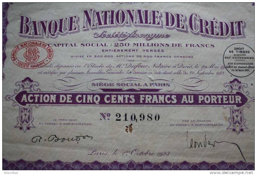 BANQUE NATIONALE DE CREDIT  >SCRIPOPHILIE ACTION TITRE >500F SIEGE SOCIAL PARIS 1923 - Bank En Verzekering