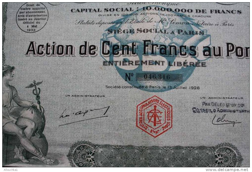 CIE FRANCAISE DES ACCUMULATEURS ELECTRIQUES  IODAC >SCRIPOPHILIE ACTION TITRE >100F SIEGE SOCIAL PARIS 1928 - Electricité & Gaz