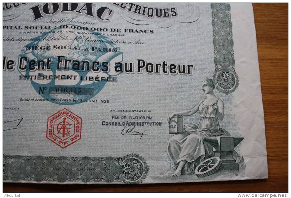 CIE FRANCAISE DES ACCUMULATEURS ELECTRIQUES  IODAC >SCRIPOPHILIE ACTION TITRE >100F SIEGE SOCIAL PARIS 1928 - Elettricità & Gas