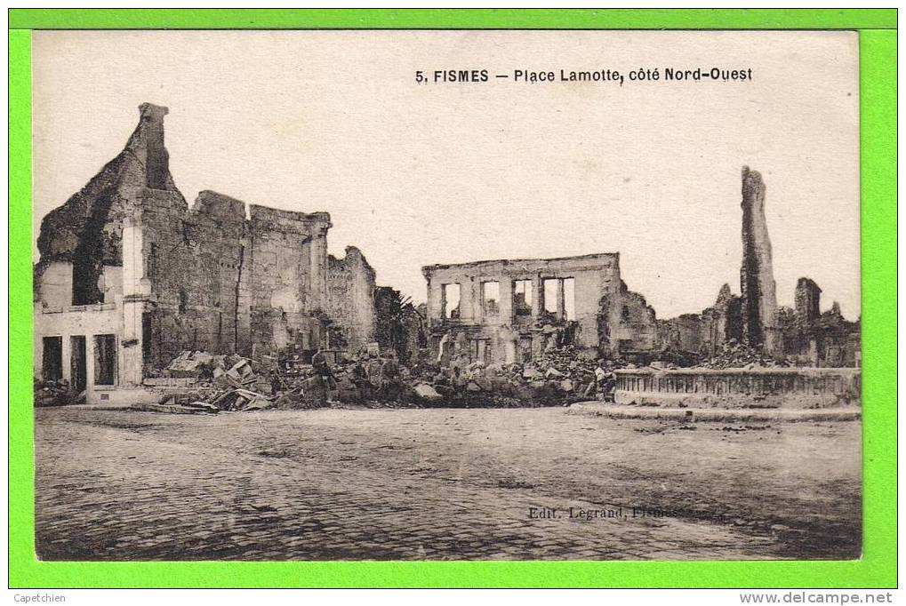 FISMES ( Village Rasé Par L'artillerie Allemande En 1918 ) - PLACE LAMOTHE COTE NORD OUEST - Carte Vierge - Fismes