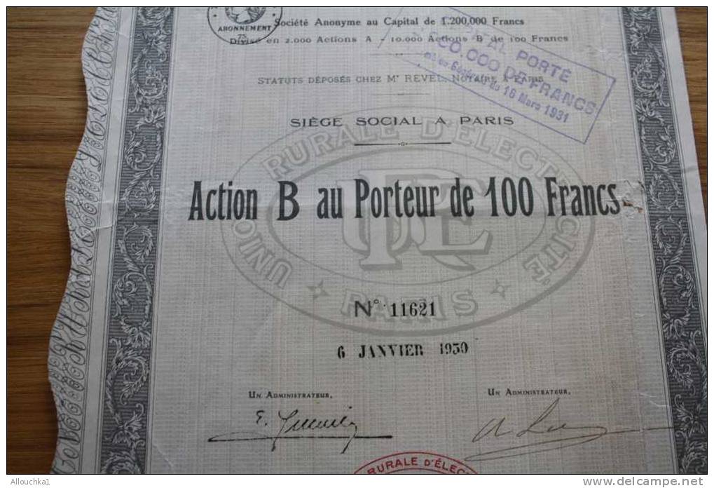 UNION RURALE D'ELECTRICITE  >SCRIPOPHILIE ACTION TITRE >100F SIEGE SOCIAL PARIS 1930 - Electricity & Gas