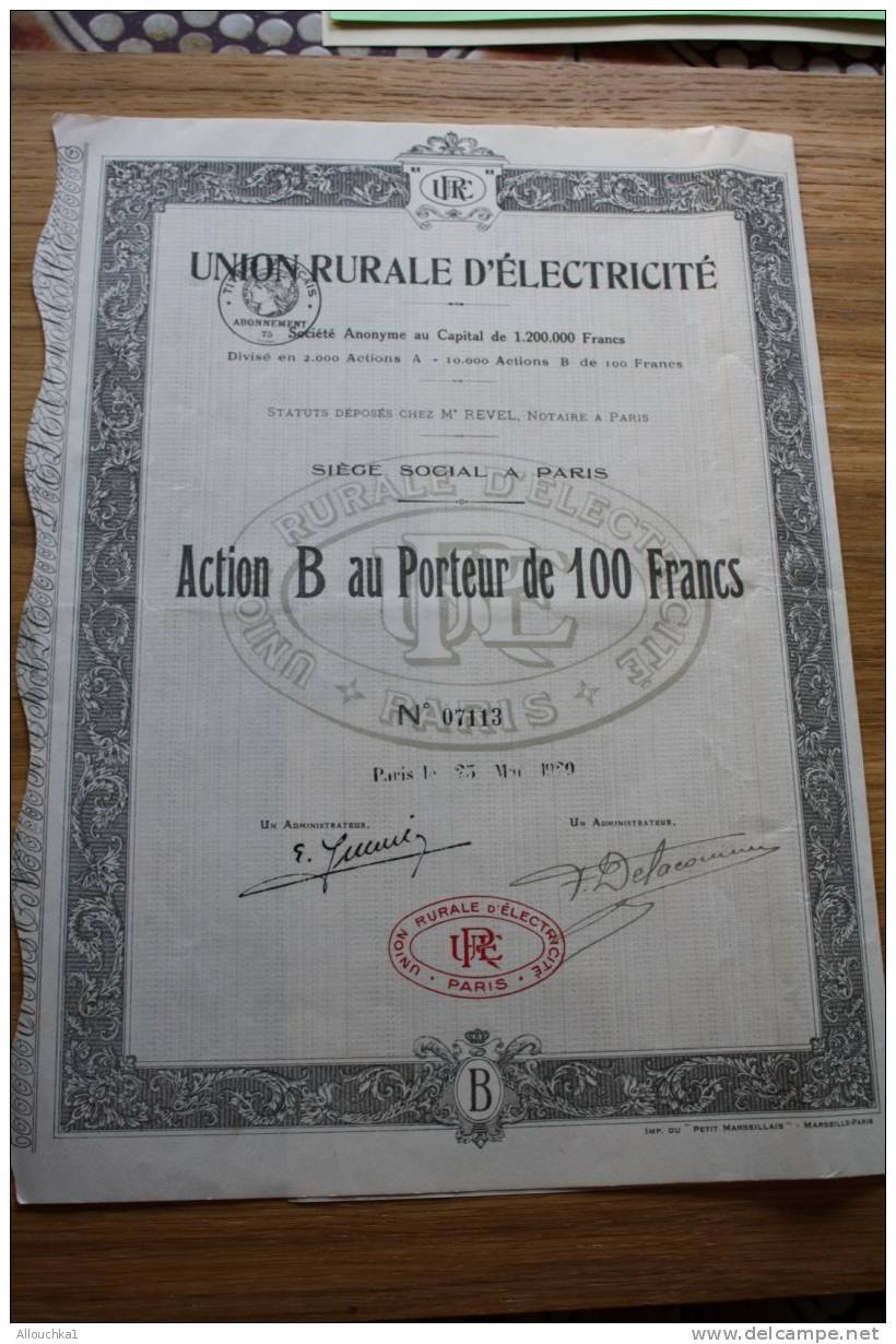 UNION RURALE D'ELECTRICITE  >SCRIPOPHILIE ACTION TITRE >100F SIEGE SOCIAL PARIS 1930 - Electricity & Gas