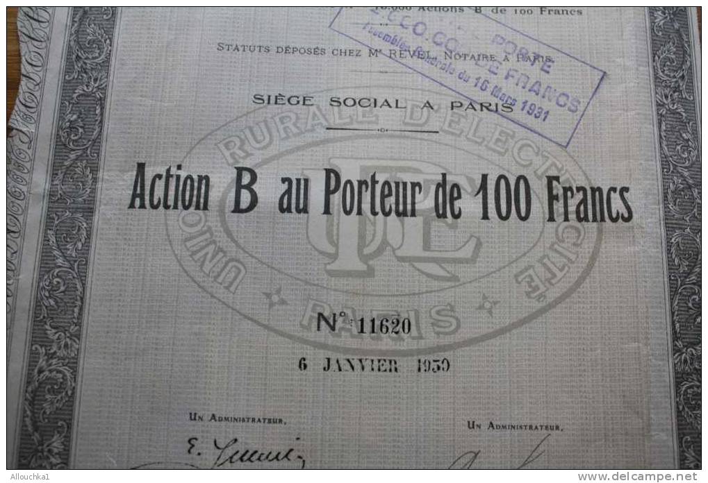 UNION RURALE D'ELECTRICITE  >SCRIPOPHILIE ACTION TITRE >100F SIEGE SOCIAL PARIS 1930 - Electricité & Gaz