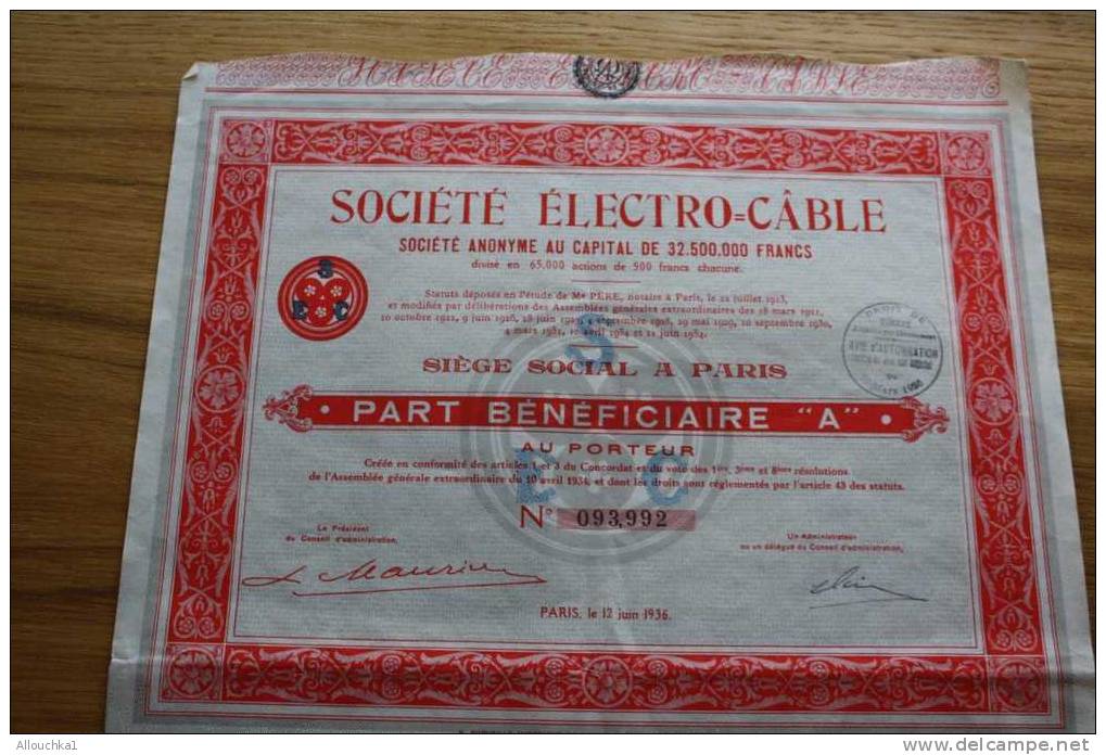 Société ELECTRO=CABLE   >SCRIPOPHILIE ACTION TITRE >SIEGE SOCIAL PARIS 1936 PART BENEFICIAIRE "A" - Electricity & Gas