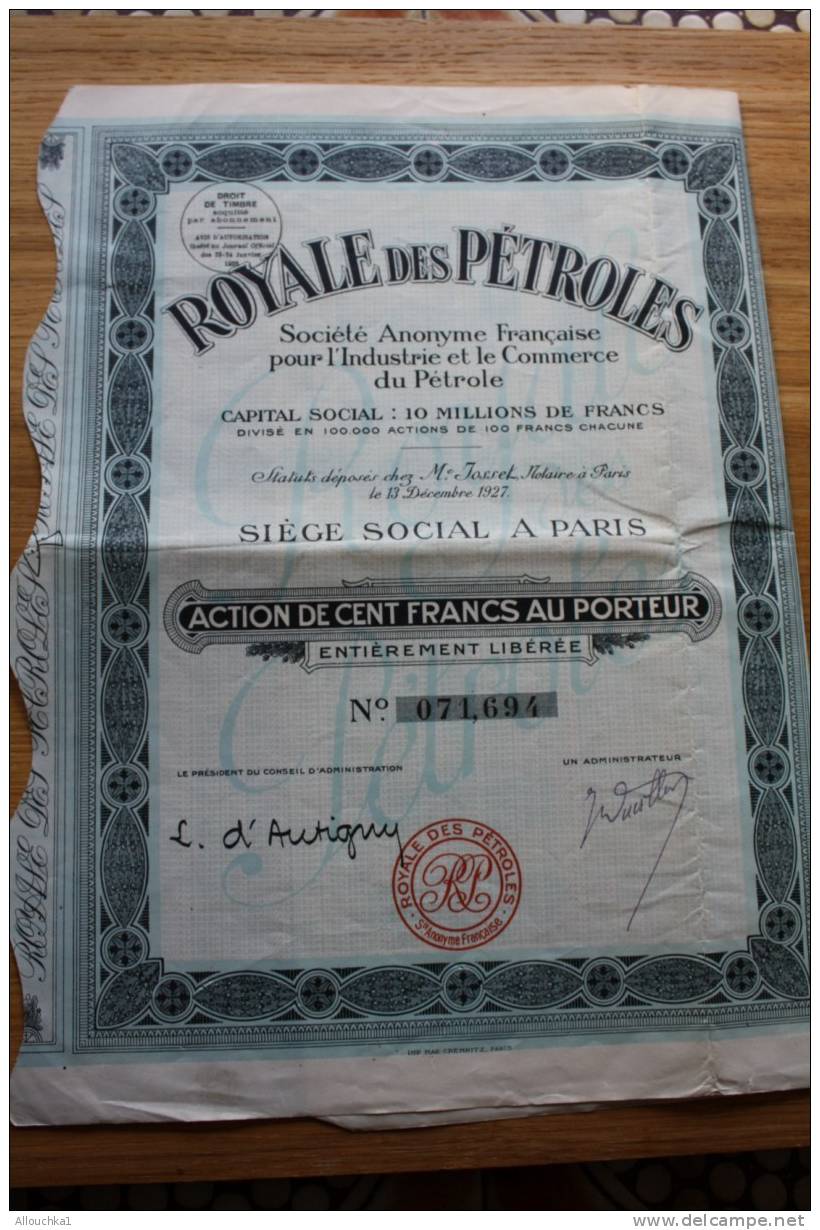 ROYALE DES PETROLE S.A. INDUSTRIE ET COMMERCE  TITRE ACTION ACTUNE 100 F SCRIPOPHILIE SIEGE à PARIS  1927 - Pétrole