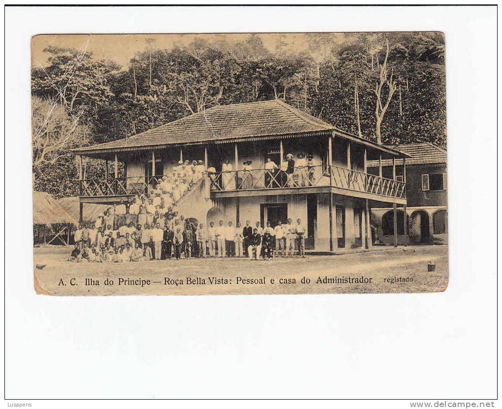 Portugal - SÃO TOMÉ E PRINCIPE [011]- A.C. ILHA DO PRÍNCIPE - ROÇA BELLA VISTA: PESSOAL E CASA DO ADMINISTRADOR - Sao Tome And Principe