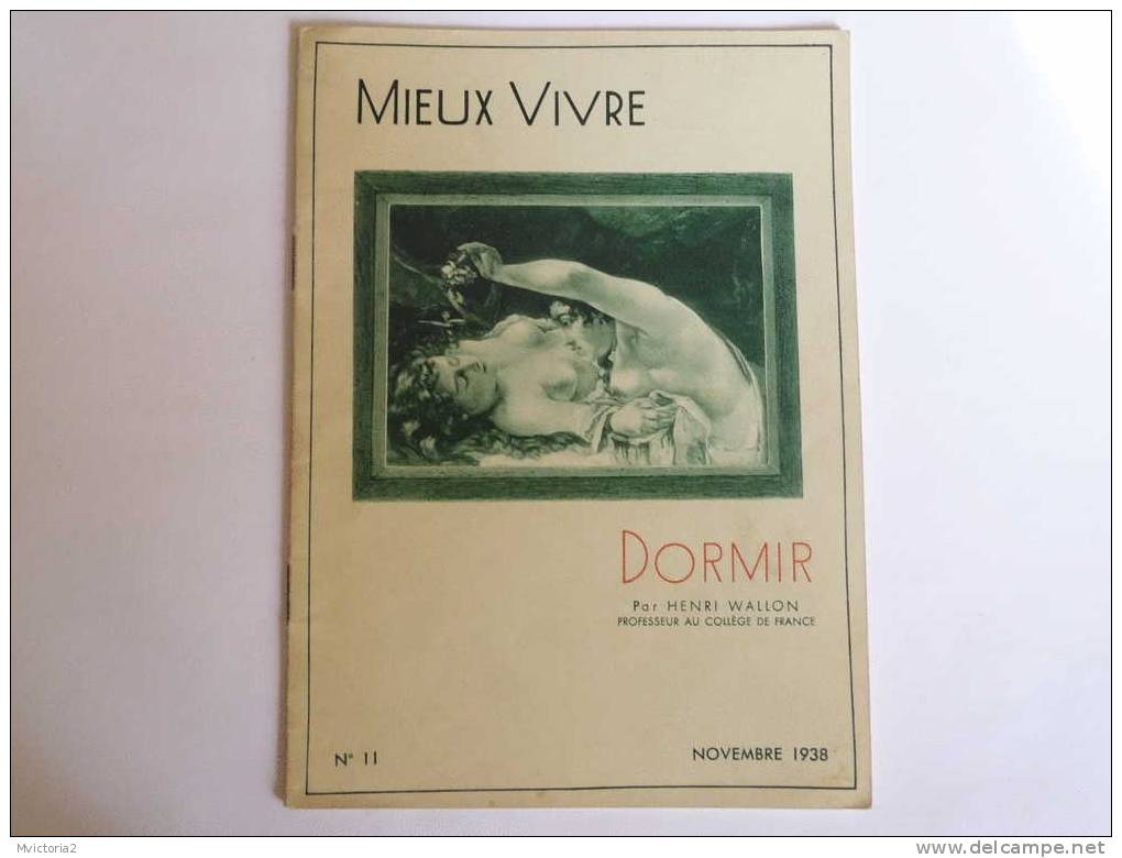 Revue MIEUX VIVRE - DORMIR  Par Henri WALLON - 1900 - 1949