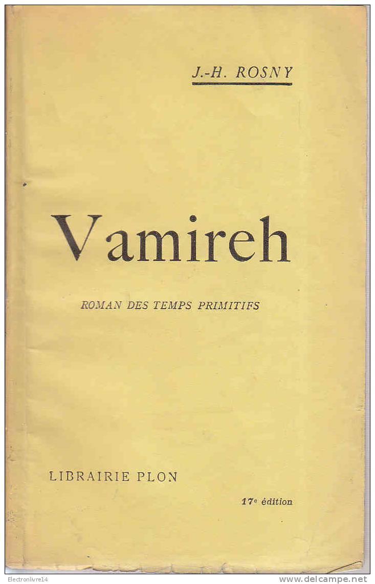 Sosny  Vamireh  Roman Des Temps Primitifs  Plon - Antes De 1950