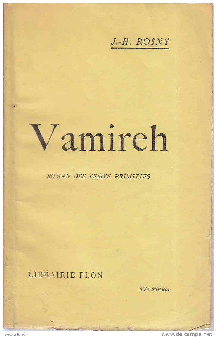 Sosny  Vamireh  Roman Des Temps Primitifs  Plon - Avant 1950