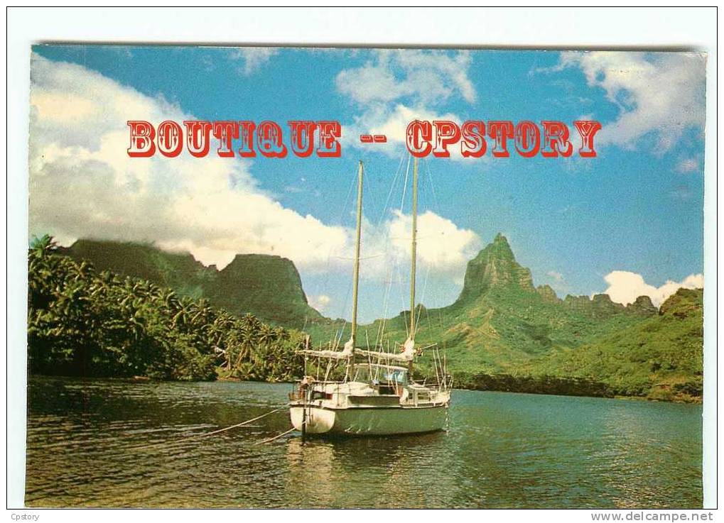 TAHITI - MOOREA - Bateau Voilier Dans La Baie D´Opunohu - Boat - Bay Of Opunohu - Dos Scané - Tahiti