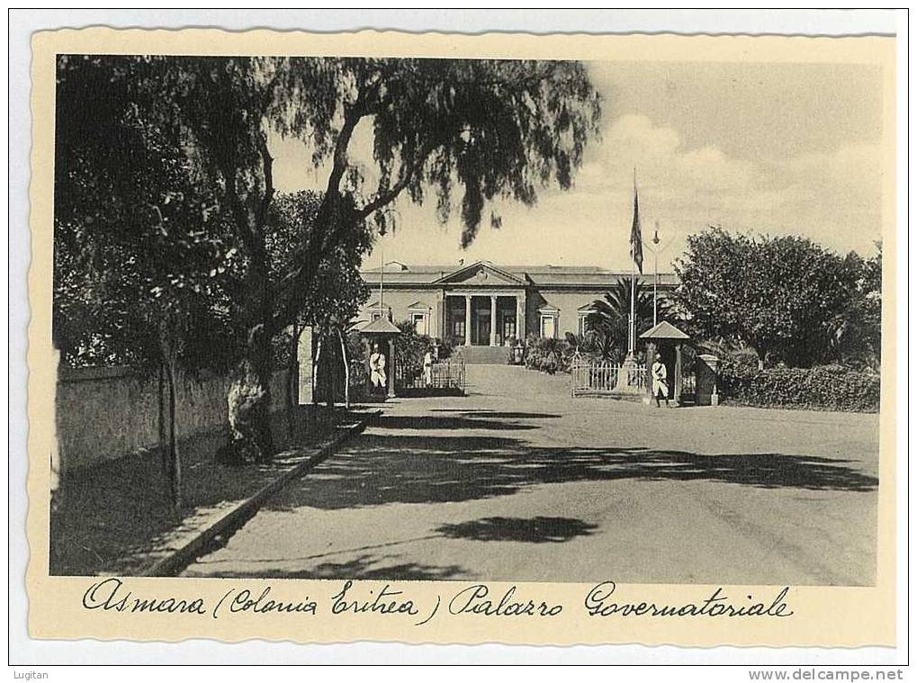 Cartolina - ASMARA - ERITREA - COLONIA ERITREA  - PALAZZO GOVERNATORIALE - NON VIAGGIATA - Eritrea