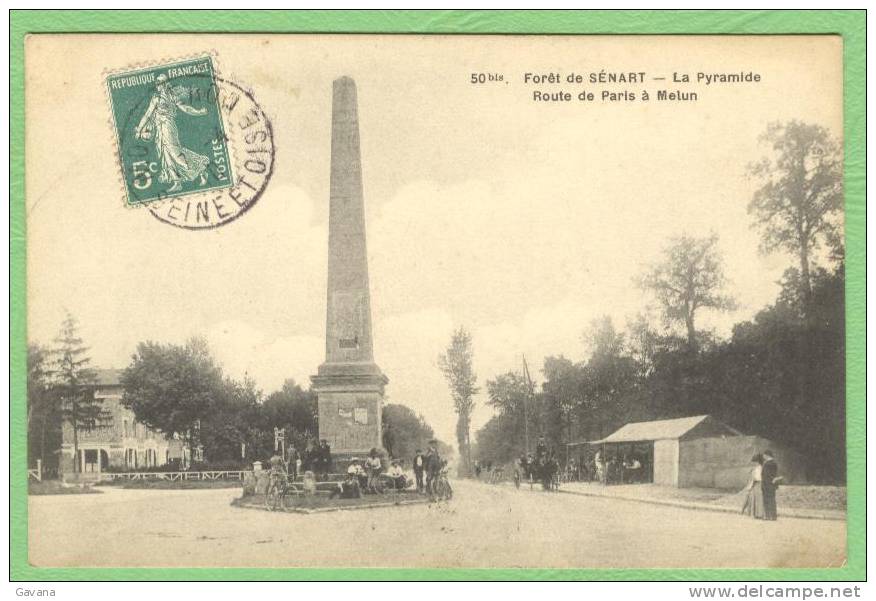 91 Foret De SENART - La Pyramide - Route De Paris à Melun - Sénart