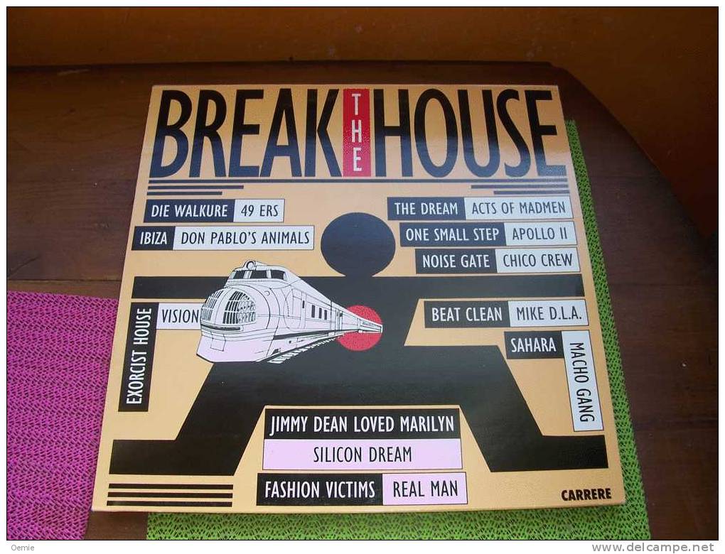 BREAK  THE  HOUSE - Dance, Techno En House